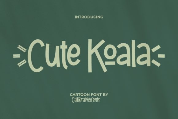 Cute Koala: The Friendly, Trendy Display Font for Modern Creators