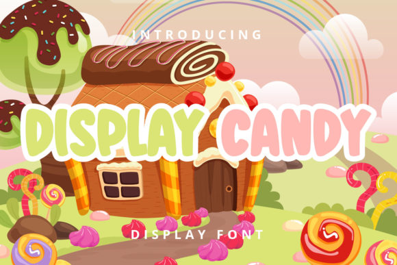 Display Candy: The Ultimate Guide to a Cute and Modern Display Font