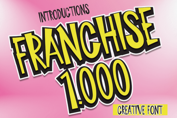 Franchise 1000: The Ultimate Guide to Adding Personality and Fun to Your Designs
