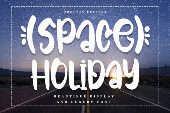 Space Holiday