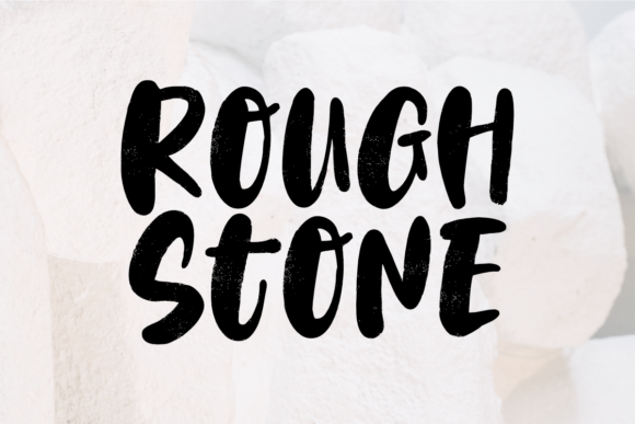 Why Rough Stone Is the Right Choice for Bold, Authentic Typography